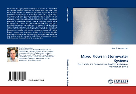 Mixed Flows in Stormwater Systems: Experimental and Numerical Investigations Involving Air Pressurization Effects