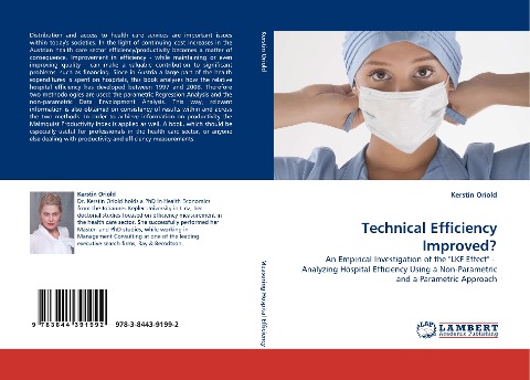 Technical Efficiency Improved?: An Empirical Investigation of the LKF Effect -  Analyzing Hospital Efficiency Using a Non-Parametric and a Parametric Approach