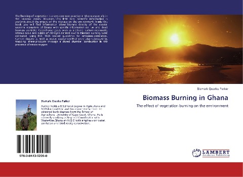 Biomass Burning in Ghana: The effect of vegetation burning on the environment
