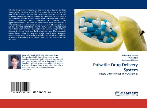 Pulsatile Drug Delivery System: Future Opportunities and Challenges