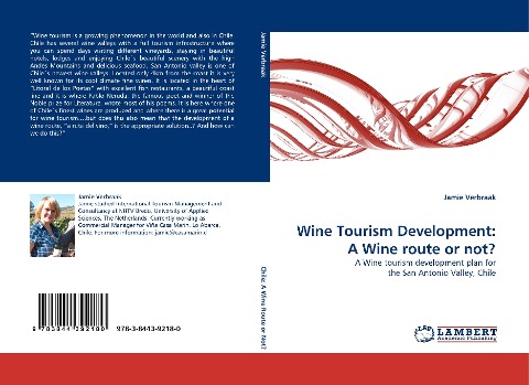 Wine Tourism Development: A Wine route or not?: A Wine tourism development plan for the San Antonio Valley, Chile