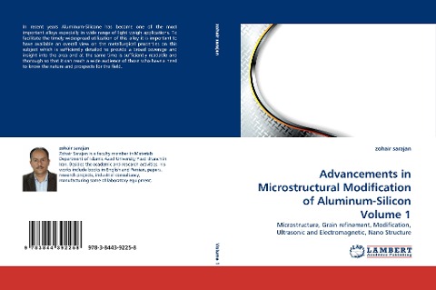 Advancements in Microstructural Modification of Aluminum-Silicon Volume 1: Microstructure, Grain refinement, Modification, Ultrasonic and Electromagnetic, Nano Structure