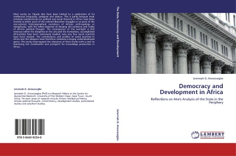 Democracy and Development in Africa: Reflections on Akes Analysis of the State in the Periphery