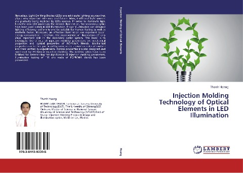 Injection Molding Technology of Optical Elements in LED Illumination