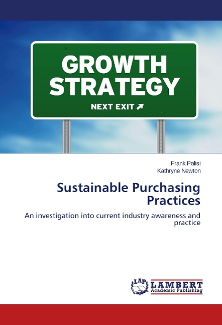 Sustainable Purchasing Practices: An investigation into current industry awareness and practice