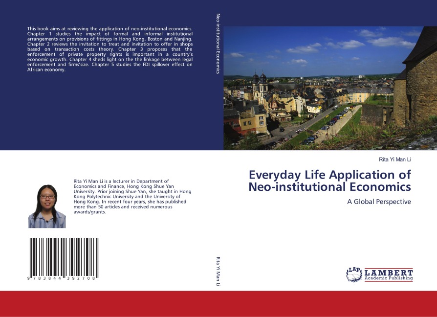 Everyday Life Application of Neo-institutional Economics: A Global Perspective