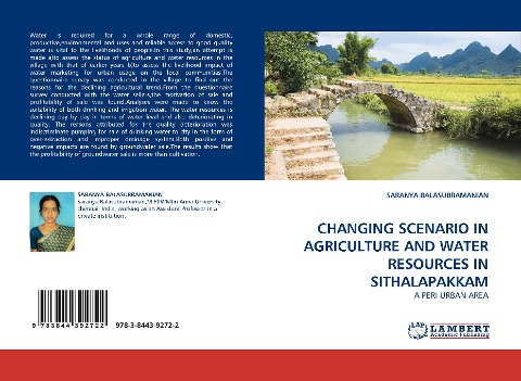 CHANGING SCENARIO IN AGRICULTURE AND WATER RESOURCES IN SITHALAPAKKAM: A PERI URBAN AREA