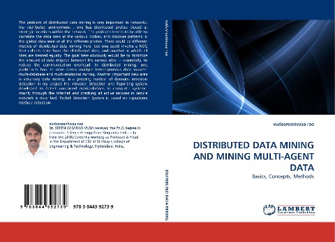 DISTRIBUTED DATA MINING AND MINING MULTI-AGENT DATA: Basics, Concepts, Methods