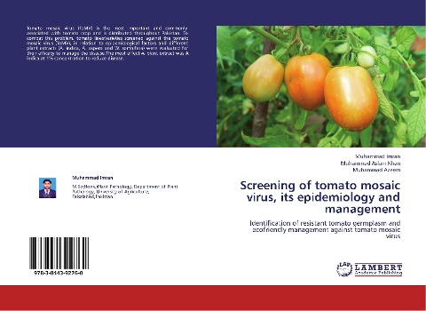 Screening of tomato mosaic virus, its epidemiology and management: Identification of resistant tomato germplasm and ecofriendly management against tomato mosaic virus