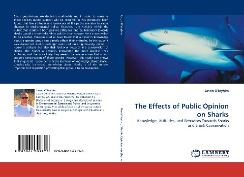 The Effects of Public Opinion on Sharks: Knowledge, Attitudes, and Behaviors Towards Sharks and Shark Conservation