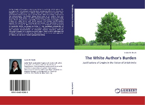 The White Authors Burden: Justifications of Empire in the Fiction of British India