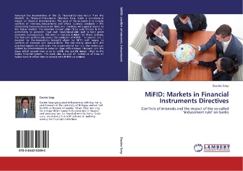 MiFID: Markets in Financial Instruments Directives: Conflicts of interests and the impact of the so-called inducement rule on banks