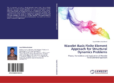 Wavelet Basis Finite Element Approach for Structural Dynamics Problems: Theory, Formulation and Application of Wavelet Finite Element Approach