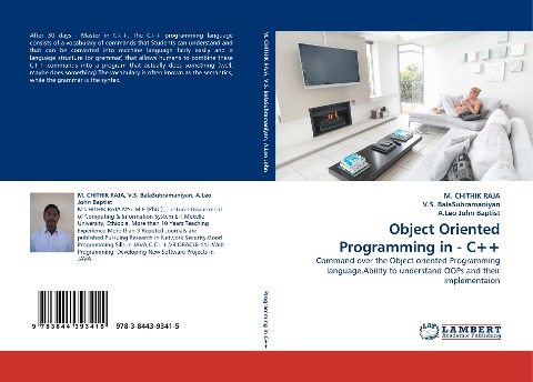 Object Oriented Programming in - C++: Command over the Object oriented Programming language,Ability to understand OOPs and their implementaion