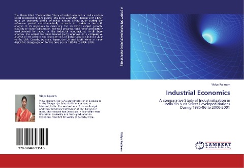 Industrial Economics: A comparative Study of Industrialization in India Vis-à-vis Select Developed Nations During 1985-86 to 2000-2001