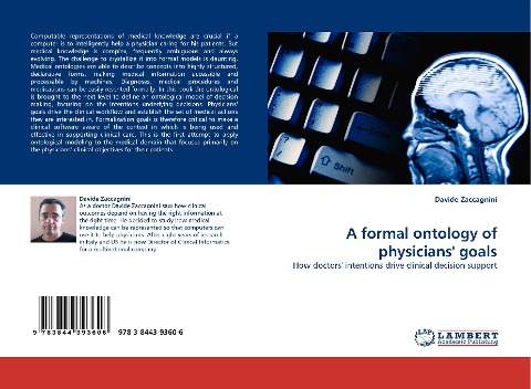 A formal ontology of physicians goals: How doctors intentions drive clinical decision support