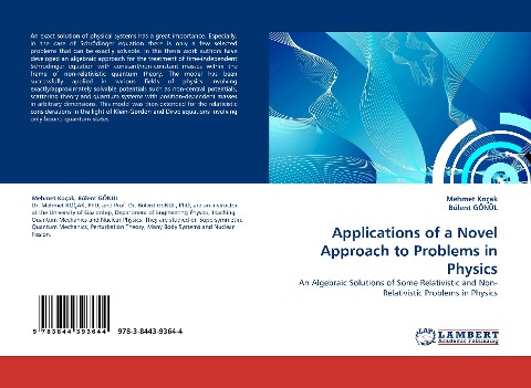 Applications of a Novel Approach to Problems in Physics: An Algebraic Solutions of Some Relativistic and Non-Relativistic Problems in Physics
