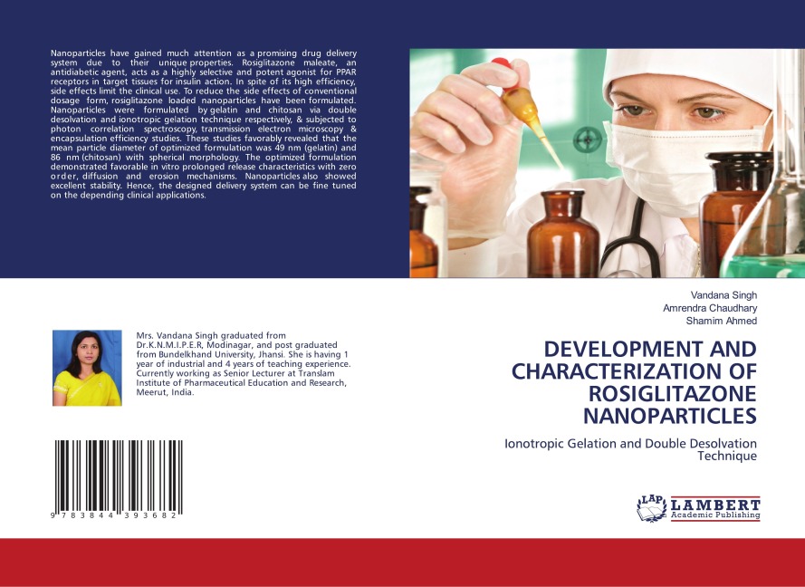 DEVELOPMENT AND CHARACTERIZATION OF ROSIGLITAZONE NANOPARTICLES: Ionotropic Gelation and Double Desolvation Technique