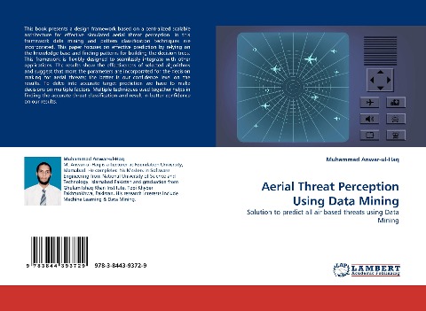 Aerial Threat Perception Using Data Mining: Solution to predict all air based threats using Data Mining