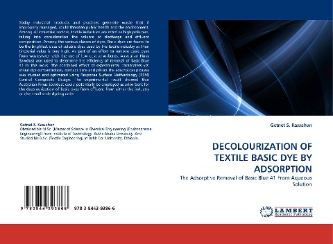 DECOLOURIZATION OF TEXTILE BASIC DYE BY ADSORPTION: The Adsorptive Removal of Basic Blue 41 From Aqueous Solution
