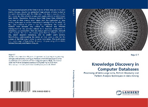 Knowledge Discovery in Computer Databases: Processing of Web usage data, Pattern Discovery and Pattern Analysis techniques in data mining