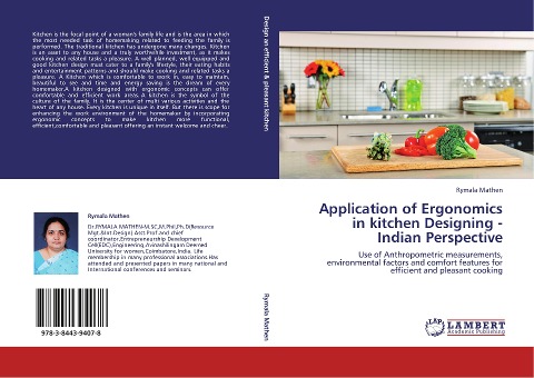 Application of Ergonomics in kitchen Designing - Indian Perspective: Use of Anthropometric measurements, environmental factors and comfort features for efficient and pleasant cooking