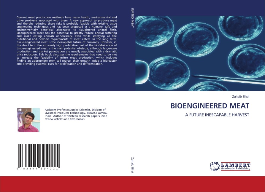 BIOENGINEERED MEAT: A FUTURE INESCAPABLE HARVEST