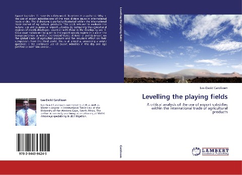 Levelling the playing fields: A critical analysis of the use of export subsidies within the international trade of agricultural products