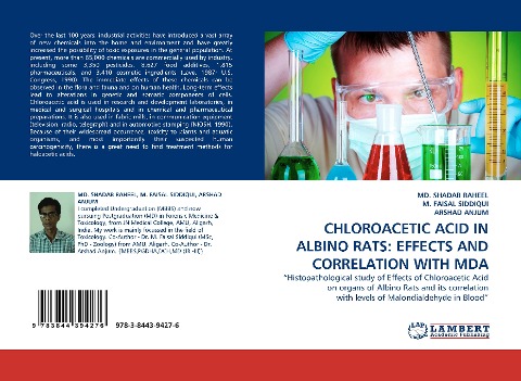 CHLOROACETIC ACID IN ALBINO RATS: EFFECTS AND CORRELATION WITH MDA: Histopathological study of Effects of Chloroacetic Acid on organs of Albino Rats and its correlation with levels of Malondialdehyde in Blood