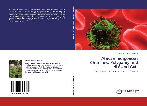 African Indigenous Churches, Polygamy and HIV and Aids: The Case of the Mutima Church in Zambia