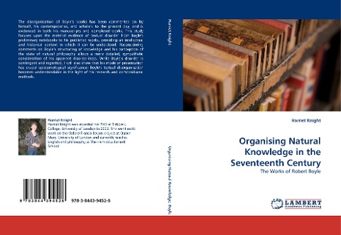 Organising Natural Knowledge in the Seventeenth Century: The Works of Robert Boyle