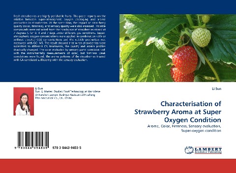 Characterisation of Strawberry Aroma at Super Oxygen Condition: Aroma, Color, Firmness, Sensory evaluation, Super-oxygen condition