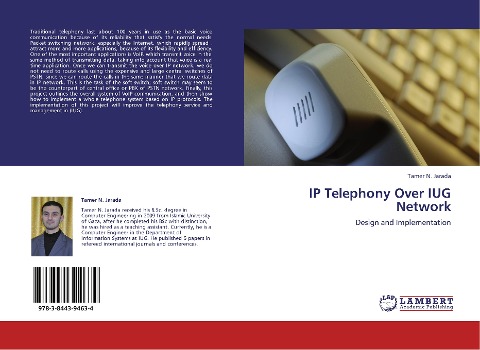 IP Telephony Over IUG Network: Design and Implementation
