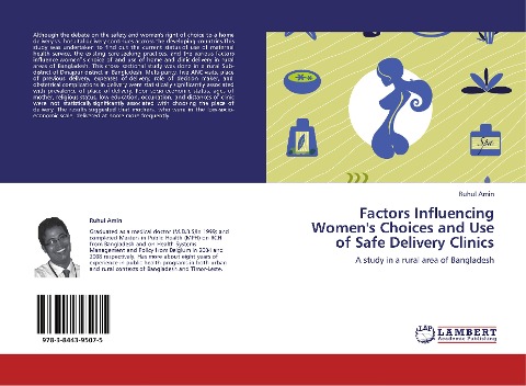 Factors Influencing Womens Choices and Use of Safe Delivery Clinics: A study in a rural area of Bangladesh