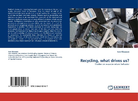 Recycling, what drives us?: Studies on e-waste return behavior