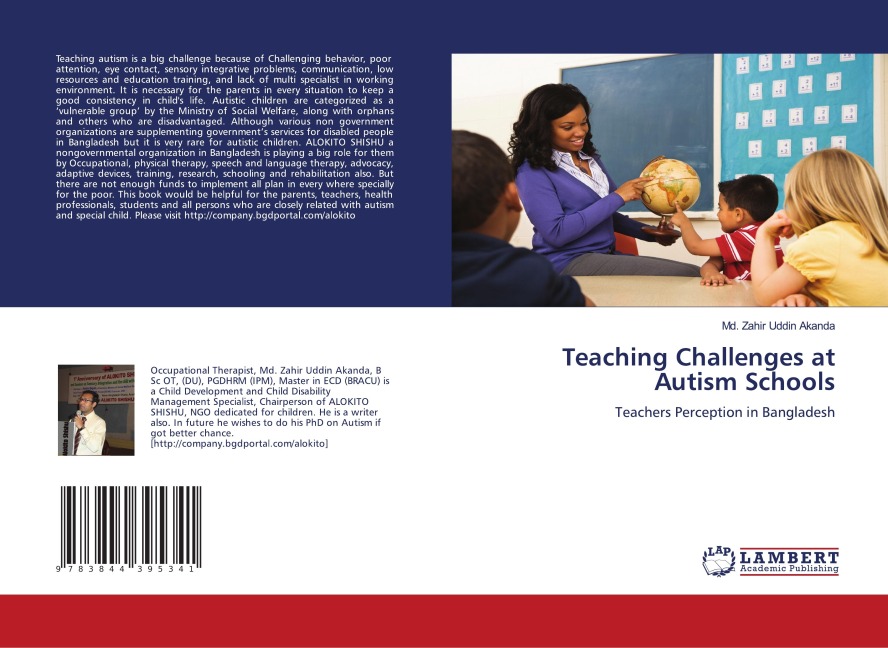 Teaching Challenges at Autism Schools: Teachers Perception in Bangladesh