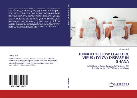 TOMATO YELLOW LEAFCURL VIRUS (TYLCV) DISEASE IN GHANA: Evaluation of Some Tomato Germplasm for Resistance to TYLCV Disease in Ghana