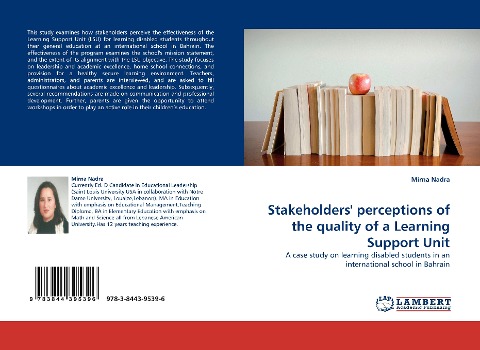 Stakeholders perceptions of the quality of a Learning Support Unit: A case study on learning disabled students in an international school in Bahrain
