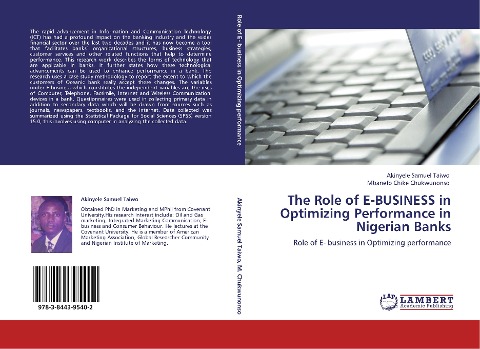 The Role of E-BUSINESS in Optimizing Performance in Nigerian Banks: Role of E- business in Optimizing performance