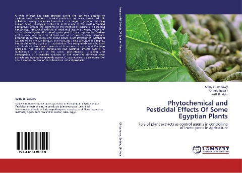 Phytochemical and Pesticidal Effects Of Some Egyptian Plants: Role of plant extracts as control agents in controlling of insect pests in agriculture