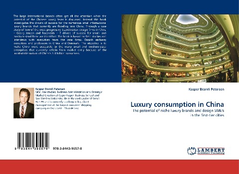 Luxury consumption in China: The potential of niche luxury brands and design SMEs in the first-tier cities