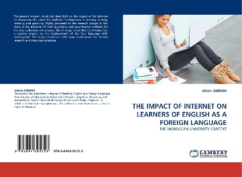 THE IMPACT OF INTERNET ON LEARNERS OF ENGLISH AS A FOREIGN LANGUAGE: THE MOROCCAN UNIVERSITY CONTEXT