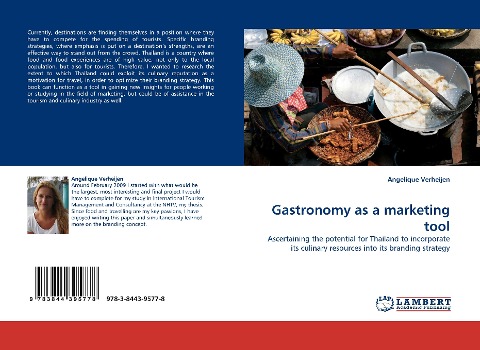 Gastronomy as a marketing tool: Ascertaining the potential for Thailand to incorporate its culinary resources into its branding strategy