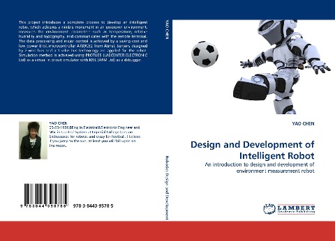 Design and Development of Intelligent Robot: An introduction to design and development of environment measurement robot