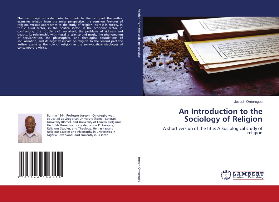 An Introduction to the Sociology of Religion: A short version of the title: A Sociological study of religion