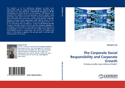 The Corporate Social Responsibility and Corporate Growth: Is being socially responsible profitable?
