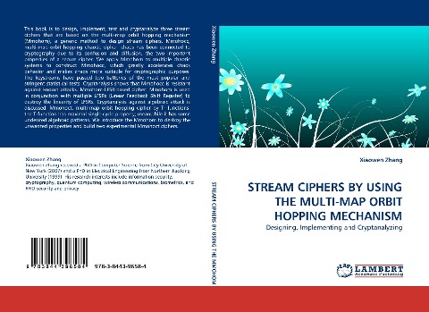 STREAM CIPHERS BY USING THE MULTI-MAP ORBIT HOPPING MECHANISM: Designing, Implementing and Cryptanalyzing