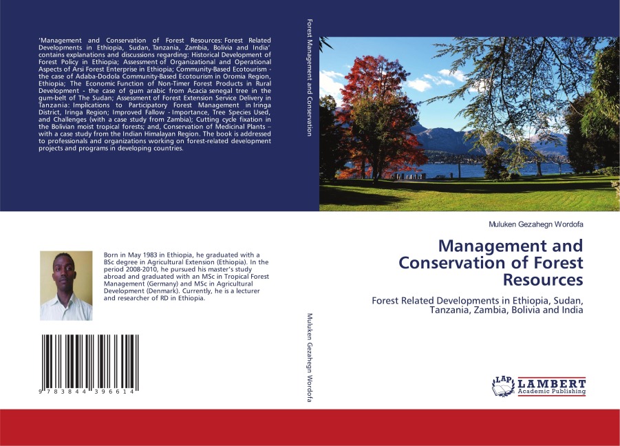 Management and Conservation of Forest Resources: Forest Related Developments in Ethiopia, Sudan, Tanzania, Zambia, Bolivia and India