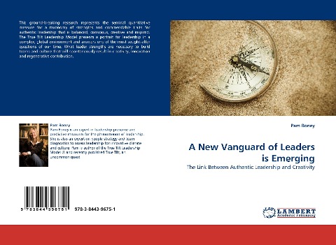 A New Vanguard of Leaders is Emerging: The Link Between Authentic Leadership and Creativity