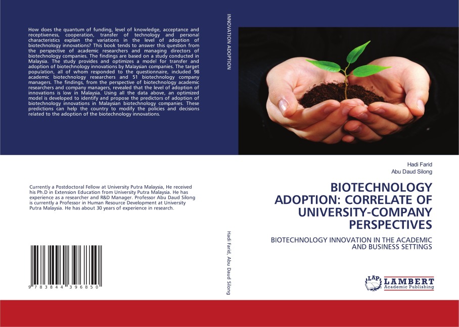 BIOTECHNOLOGY ADOPTION: CORRELATE OF UNIVERSITY-COMPANY PERSPECTIVES: BIOTECHNOLOGY INNOVATION IN THE ACADEMIC AND BUSINESS SETTINGS